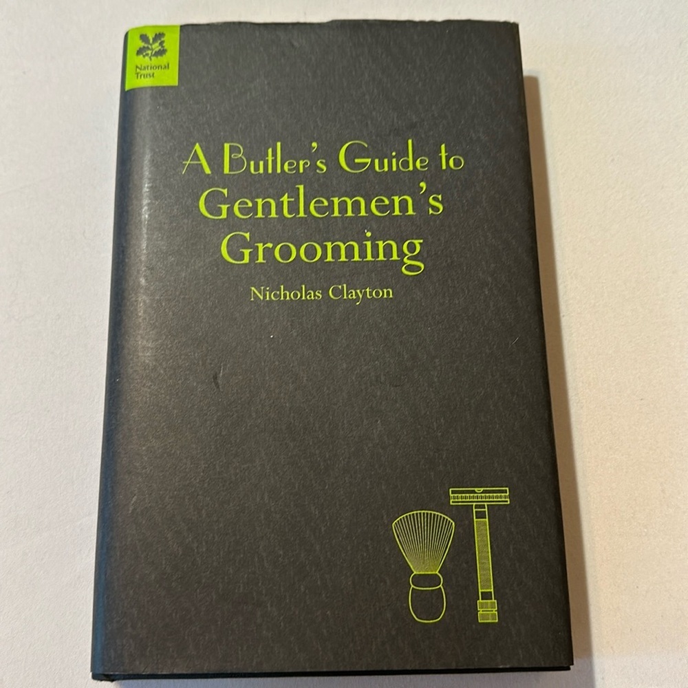 A butler’s guide to gentlemen’s grooming Nicholas Clayton book